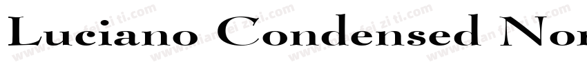 Luciano Condensed Normal字体转换